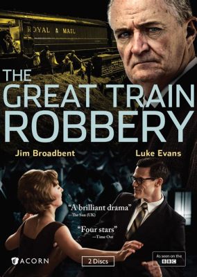  The Great Train Robbery: โจรกรรมบนรางเหล็กที่เขย่าโลกภาพยนตร์!